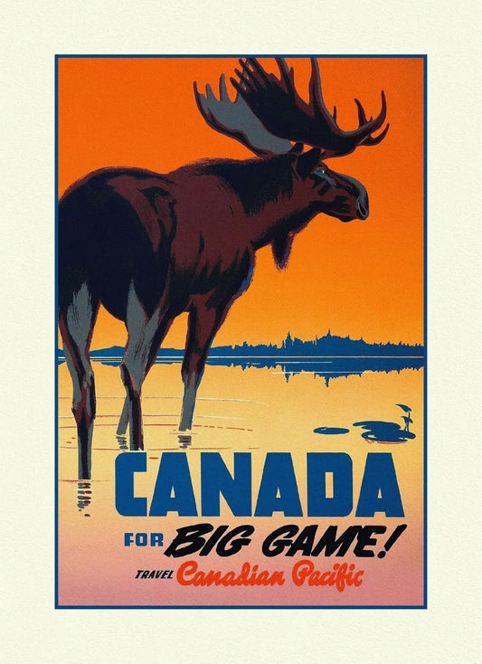 Travel Poster, Canada for Big Game!, 27x 22", on heavy cotton canvas - The Map Chest