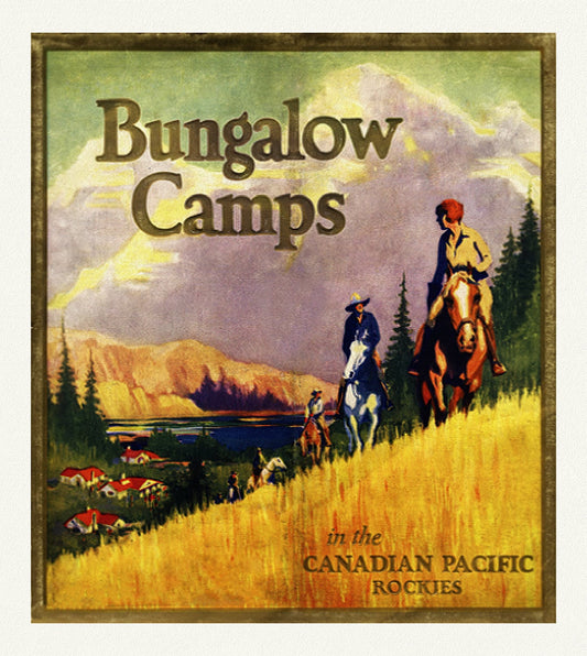 Bungalow Camps in The Canadian Rockies , reprinted vintage poster on heavy cotton canvas, 50 x 70 cm, 20 x 25" approx. - The Map Chest