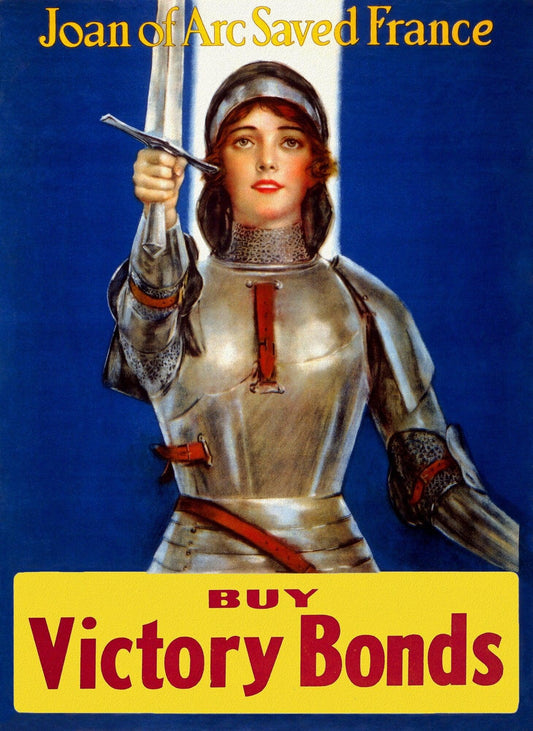 Buy Victory Bonds , Joan of Arc Saved France Ver. II, vintage war poster on durable cotton canvas, 50 x 70 cm, 20 x 25" approx. - The Map Chest