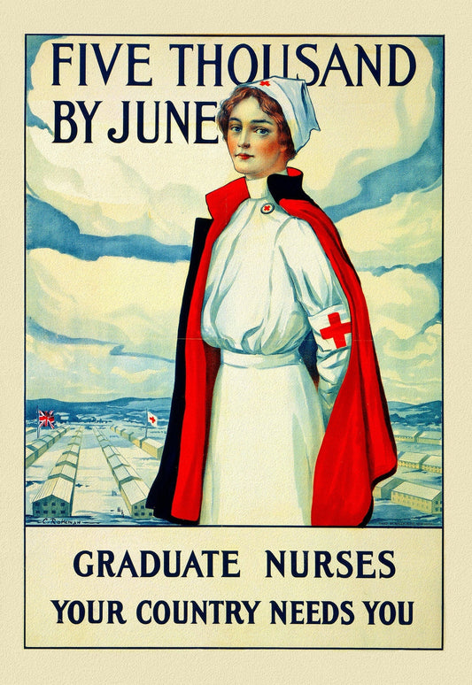 Canada WW I Poster, Five thousand by June Graduate nurses your country needs you, 1915, on heavy cotton canvas, 22x27" approx. - The Map Chest