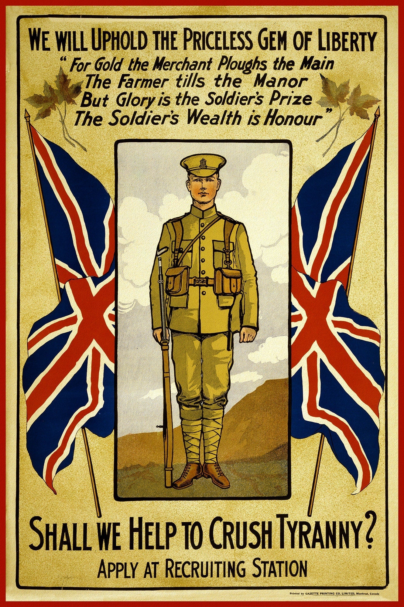 Canada WW I Poster, We Will Uphold the Priceless Gem of Liberty ... shall we help to crush tyranny, 1914, on cotton canvas, 22x27" approx. - The Map Chest