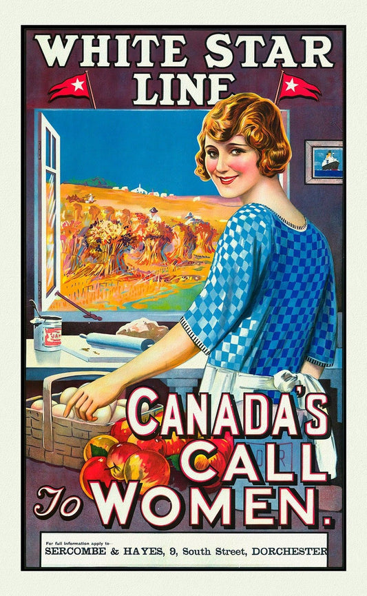 Canada's Call to Women, White Star Line, vintage travel poster reprinted on durable cotton canvas, 50 x 70 cm, 20 x 25" approx. - The Map Chest