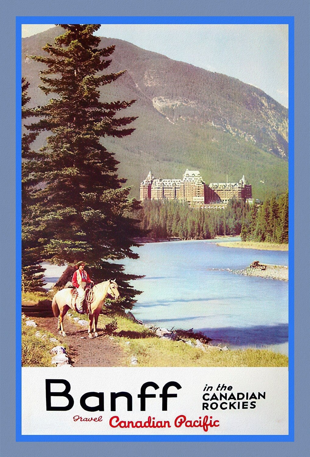 Canadian Pacific, Banff in the Canadian Rockies Ver. II , travel poster reprinted on heavy cotton canvas, 50 x 70 cm, 20 x 25" approx. - The Map Chest