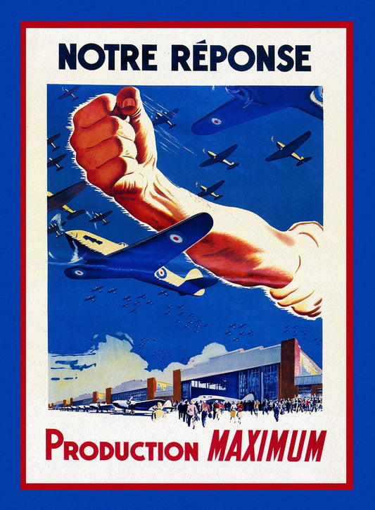 E Canada WW I Poster, Notre Response Production Maximum - The Map Chest