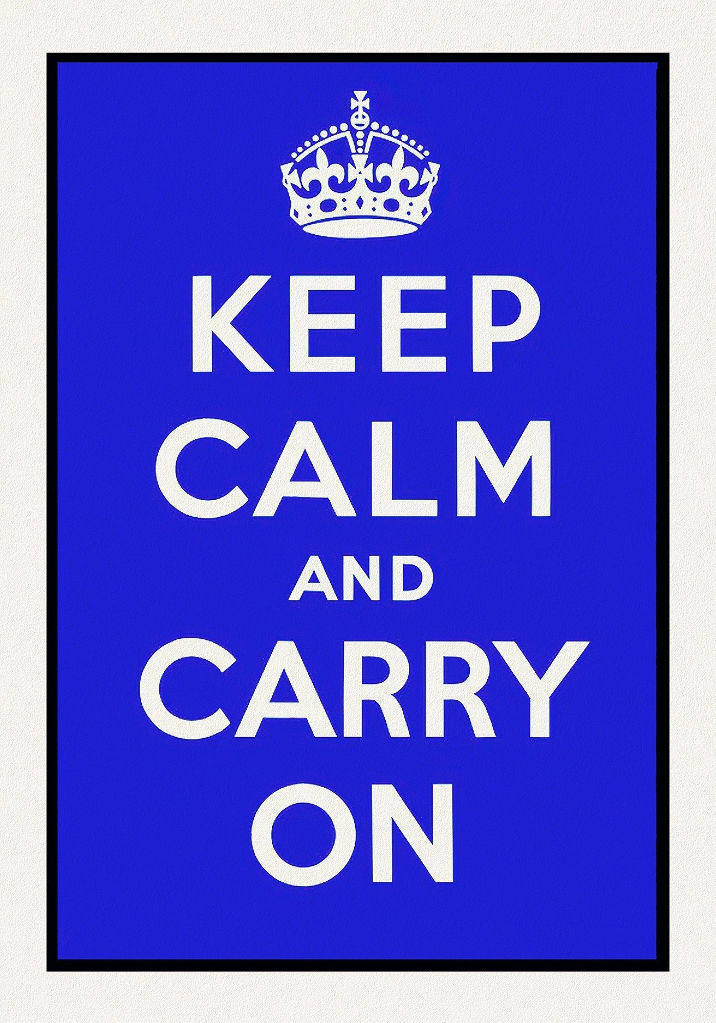 Keep Calm and Carry On, Ver. VIII, vintage war poster on durable cotton canvas, 50 x 70 cm, 20 x 25" approx. - The Map Chest