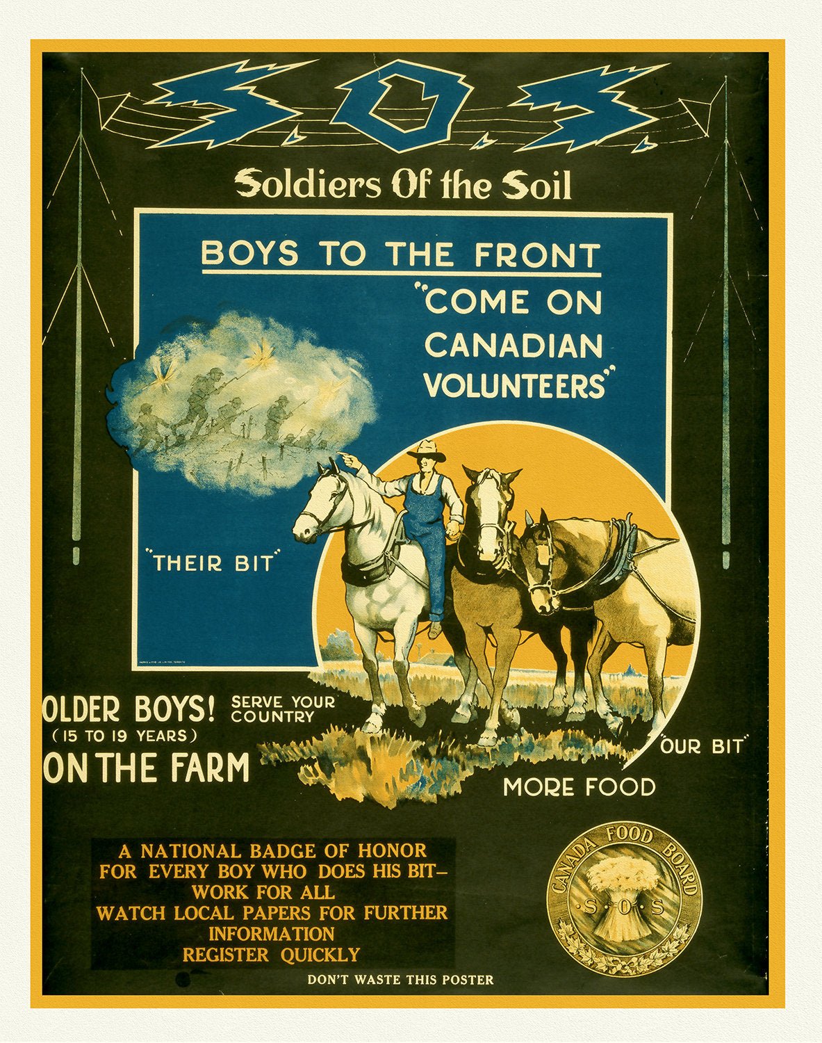 S.O.S. Soldiers of the Soil, Boys to the Front, 1914, Canada War Poster, on heavy cotton canvas, 22x27" approx. - The Map Chest