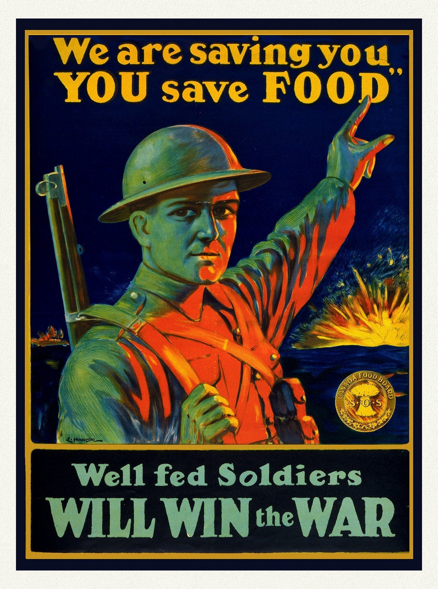 We are Saving You, You Save Food, E. Henderson., vintage war poster on durable cotton canvas, 50 x 70 cm, 20 x 25" approx. - The Map Chest