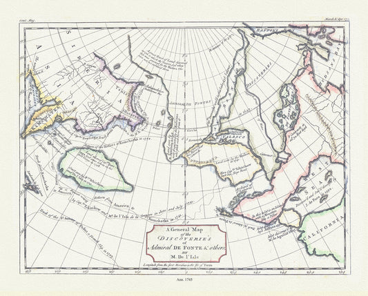 Canada: Arctic, Northern and Polar Exploration: A general map of the discoveries of Admiral de Fonte & others,Delisle auth., 1745 - The Map Chest