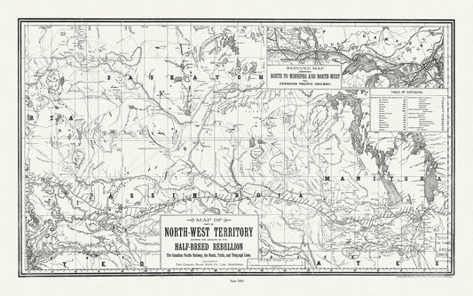Canada First Peoples: Map of part of North - West Territory shewing the locality of the Half - Breed Rebellion, 1885 - The Map Chest
