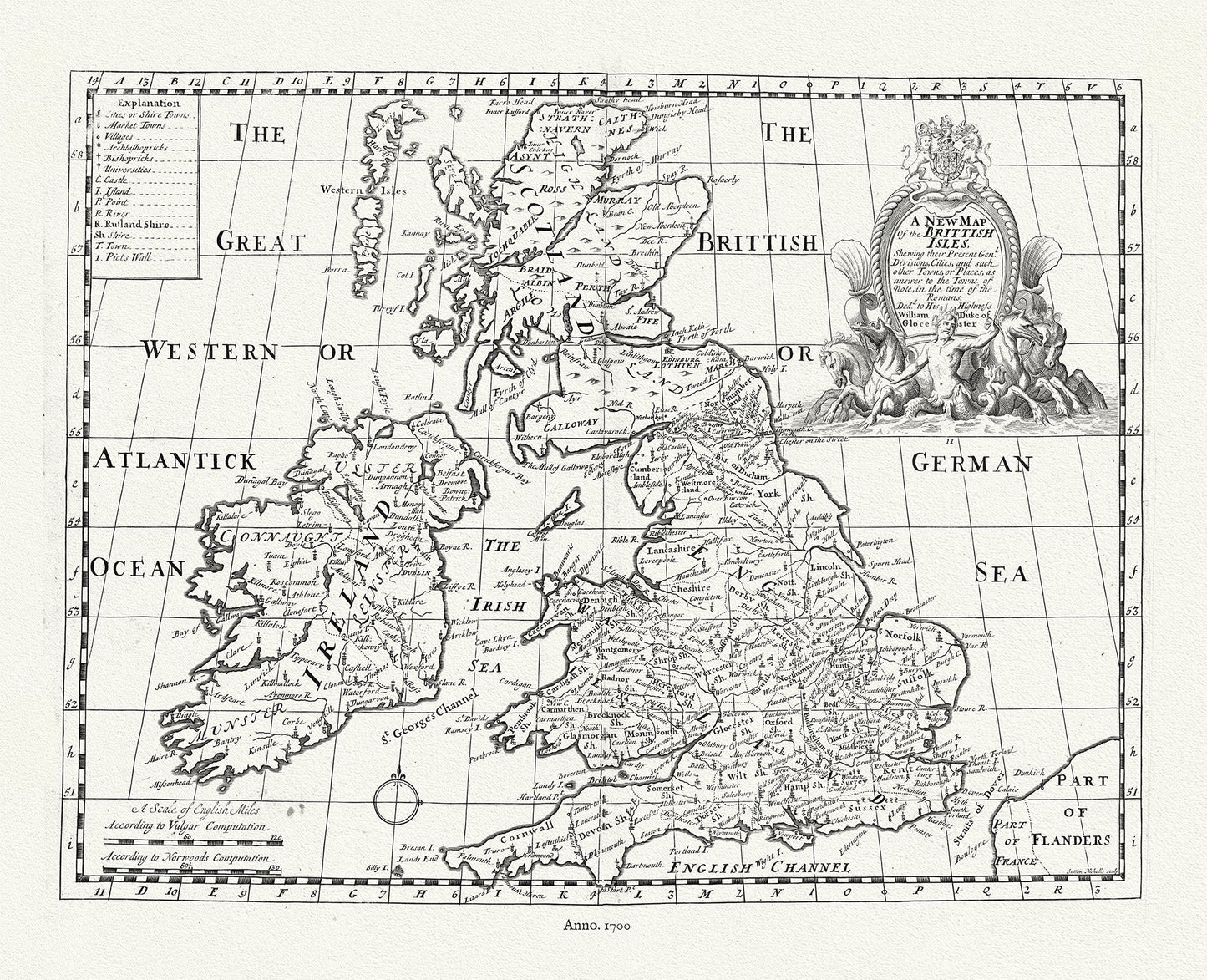 Europe: United Kingdom: British Isles shewing their present genl. divisions, 1700, Wells auth. - The Map Chest