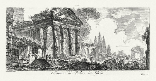 Roman Empire: Giovanni Battista Piranesi, Tempio di Pola in Istria, 1748 - The Map Chest