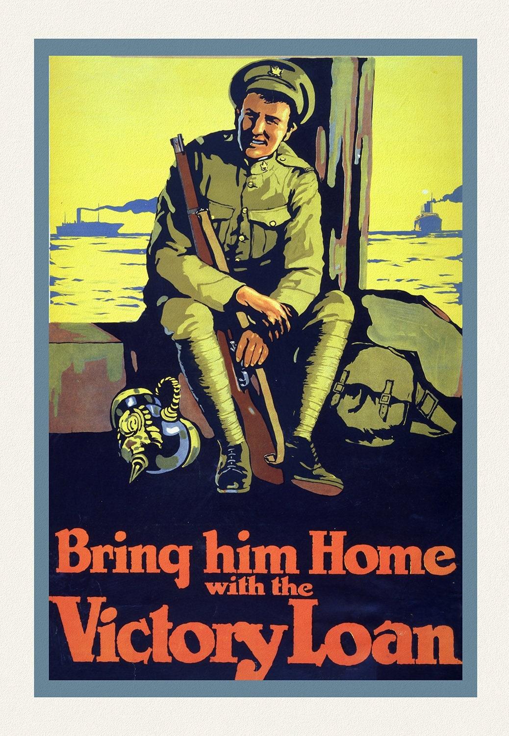 Bring him home with the Victory Loan, 1915, vintage war poster on heavy cotton canvas, 50 x 70 cm, 20 x 25" approx. - The Map Chest