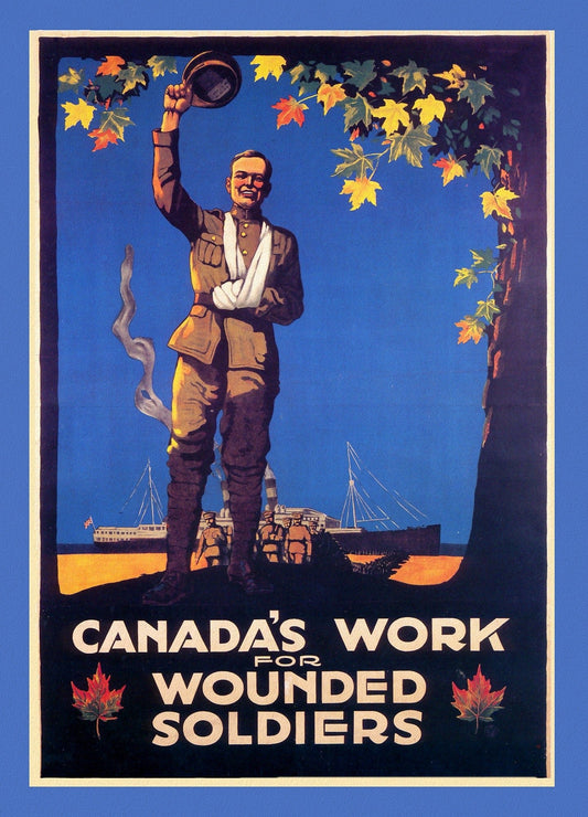 Canada WW I Poster, Canada's Work for Wounded Soldiers , vintage poster on heavy cotton canvas, 50 x 70 cm, 20 x 25" approx. - The Map Chest