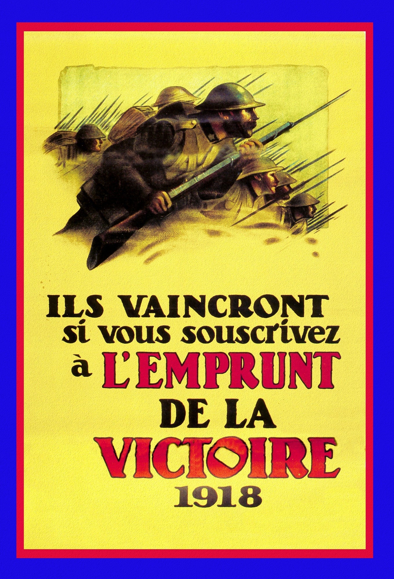 Canada WW I Poster, L'Emprunt de la Victoire, 1918 , vintage war poster reprinted on heavy cotton canvas, 50 x 70 cm, 20 x 25" approx. - The Map Chest