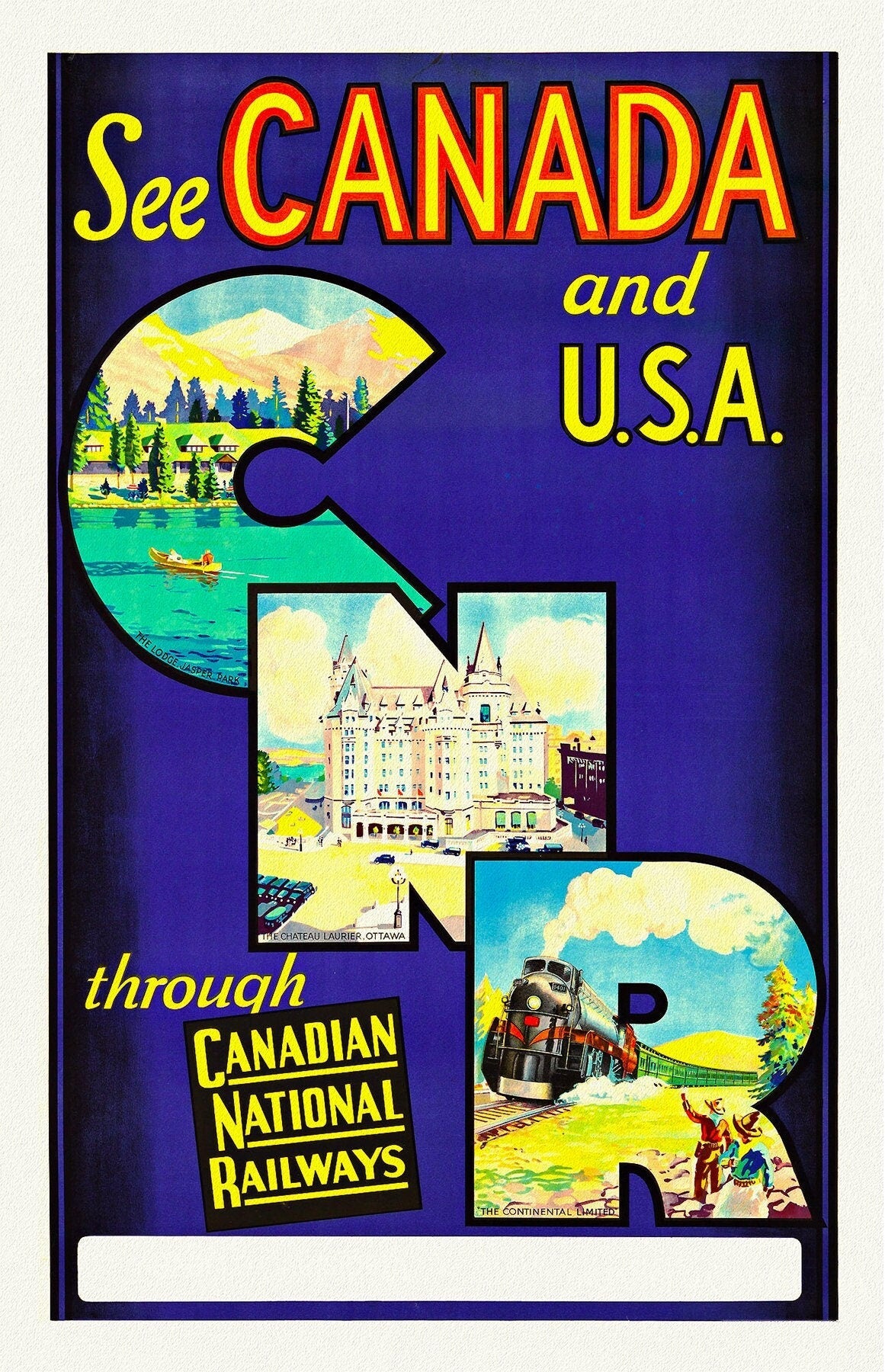 CNR, See Canada and USA, vintage poster on durable cotton canvas, 50 x 70 cm, 20 x 25" approx. - The Map Chest