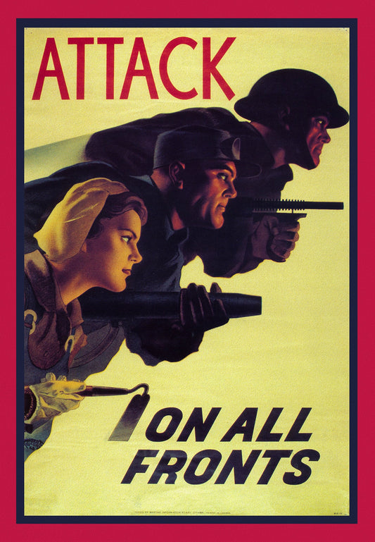 Canada WW I Poster, Attack on All Fronts!, 1915, on heavy cotton canvas, 22x27" approx.