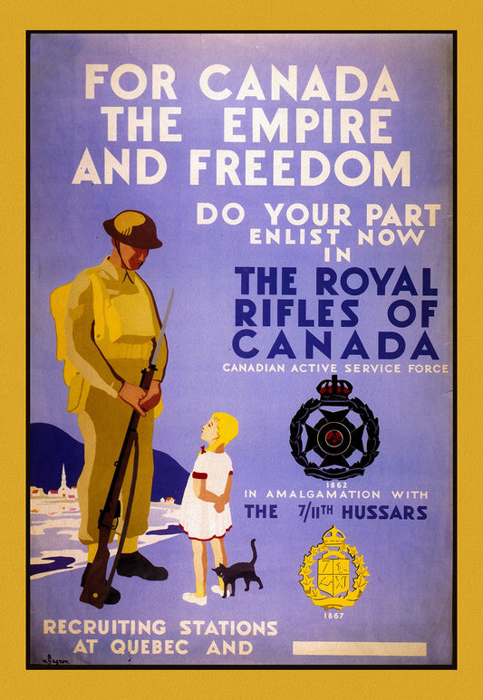 Royal Rifles of Canada, Canada WW I Poster, on heavy cotton canvas, 22x27" approx.