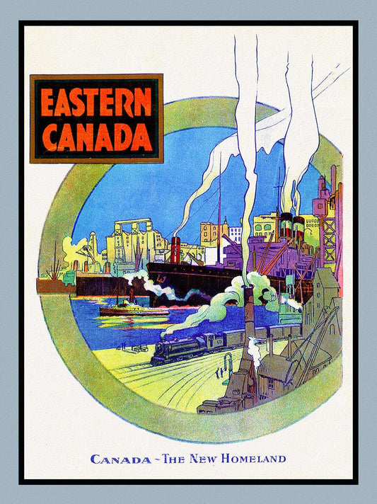 Eastern Canada, The New Homeland, travel poster on heavy cotton canvas, 50 x 70 cm, 20 x 25" approx.