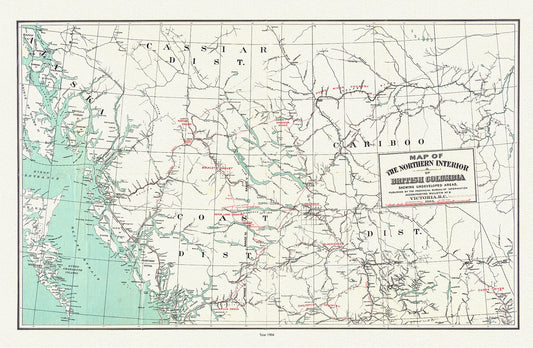 Map of the northern interior of British Columbia shewing undeveloped areas, 1904, map on durable cotton canvas, 50 x 70 cm, 20 x 25" approx.