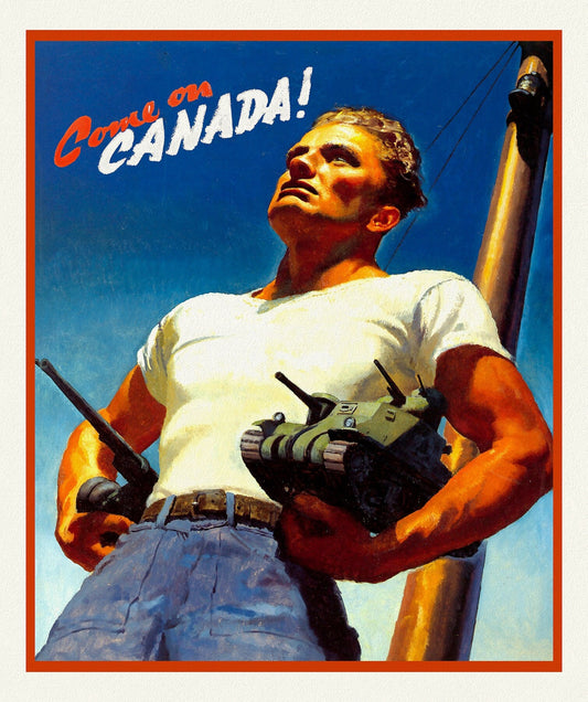 E Come on Canada! Ver. II, vintage war poster on durable cotton canvas, 50 x 70 cm, 20 x 25" approx.