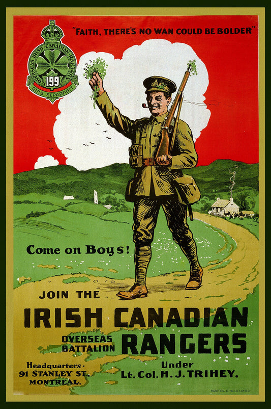 Canada WW I Poster, Join the Irish Canadian Rangers Overseas Battalion, 1914, vintage war poster on canvas, 50 x 70 cm, 20 x 25" approx.