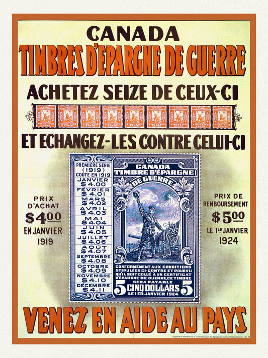Canada Timbres d'Epargne de Guerre. Venez en aide au pays, 1918, vintage war poster on durable cotton canvas, 50 x 70 cm, 20 x 25" approx.