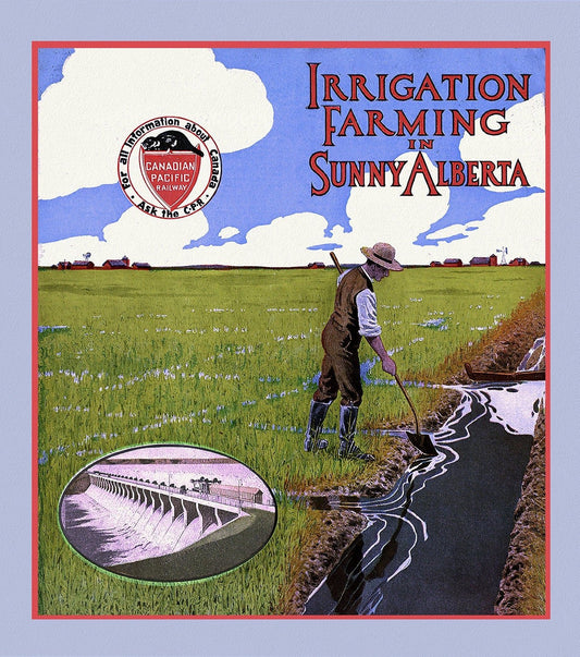 Irrigation Farming in Sunny Alberta, travel poster reprinted on durable cotton canvas, 50 x 70 cm, 20 x 25" approx. - The Map Chest