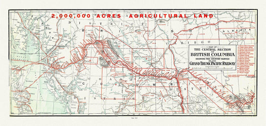 Map of the central section of British Columbia shewing the county served by the Grand Trunk Pacific Railway, 1911, 20 x 25" approx. - The Map Chest